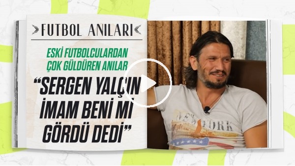 Emre Toraman'ın Komik Yılmaz Vural Anısı | Tarık Daşgün, İbrahim Üzülmez | 3 Anı | Futbol Anıları #2