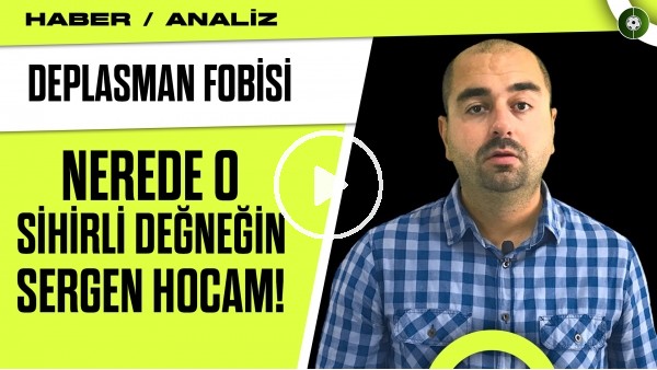 ÇARE SERGEN YALÇIN'IN SİHİRLİ DEĞNEĞİ | Beşiktaş'ın Hatay Yenilgisi Ne Anlatıyor? | Haber/Analiz #3