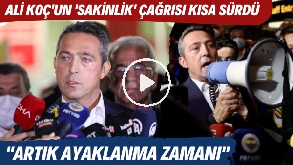 Ali Koç'un 'sakinlik' çağrısı kısa sürdü! "Artık ayaklanma zamanı, bu düzeni yıkacağız"