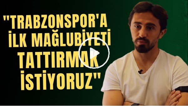 Recep Niyaz: "Trabzonspor'a ilk mağlubiyetini tattıracağımıza inanıyorum"