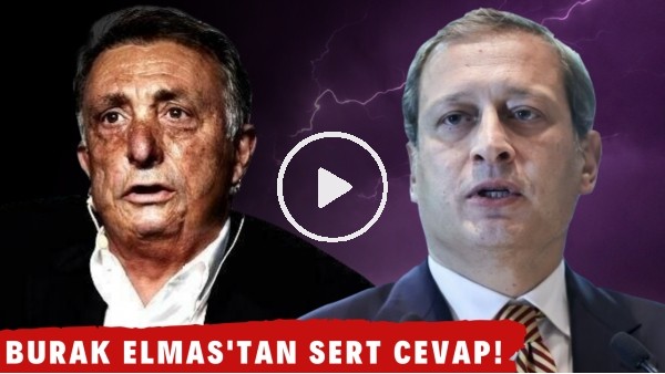 Burak Elmas'tan Ahmet Nur Çebi'ye sert yanıt! "Kimsenin haddine değil"