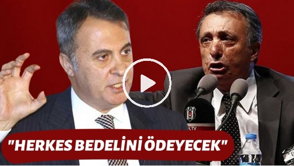 Ahmet Nur Çebi'den Fikret Orman'a sert cevap! "Herkes bedelini ödeyecek"