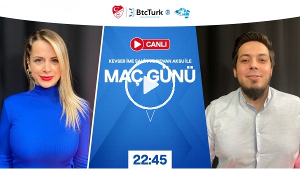 MAÇ GÜNÜ | Karadağ - Türkiye
