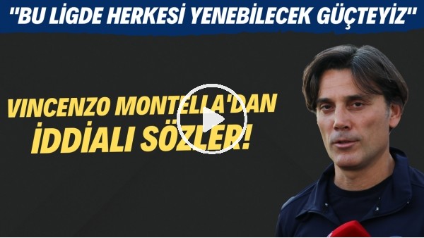 Vincenzo Montella: Adana Demirspor bu ligde herkesi yenebilecek güçte"