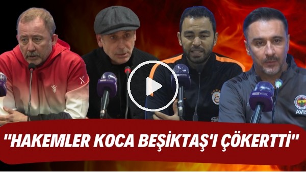 Süper Lig'in 14. haftasına damga vuran açıklamalar! "Hakemler koca Beşiktaş'ı çökertti"