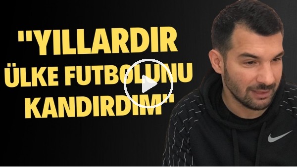 Engin Baytar: "Yılladır yetenekliyim, iyi futbolcuyum diye ülke futbolunu kandırdım"