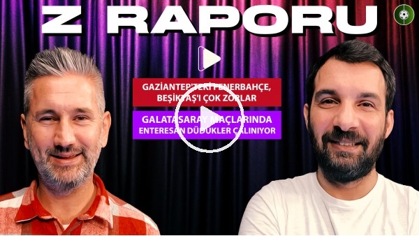 Fenerbahçe, Beşiktaş'ı Zorlar, Trabzonspor Kötü Oynuyor, Galatasaray Maçındaki Hakem Hataları | Engin Baytar, Atakan Kurt | Z Raporu #2