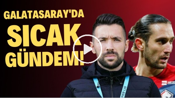 Galatasaray'da sıcak gündem! | Yusuf Yazıcı bombası | Farioli teknik heyete mi katılıyor?