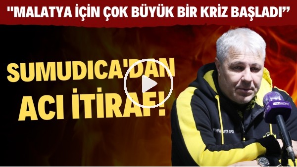 Sumudica'dan acı itiraf! Bu saatten sonra Malatya için çok büyük bir kriz başladı