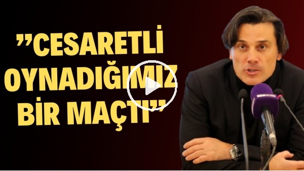 Adana Demirspor Teknik Direktörü Vincenzo Montella: "Cesaretli oynadığımız bir maçtı"