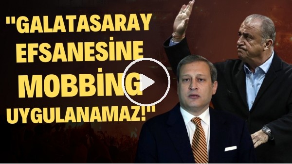 Burak Elmas ve yönetimine sert eleştiler! "Galatasaray efsanesine mobbing uygulanamaz!