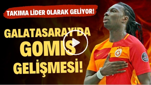 'Galatasaray'da Gomis gelişmesi! Yönetim resmen açıkladı! Takıma abi ve lider olarak geliyor...