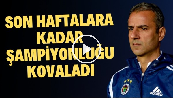 YİNE, YENİDEN İSMAİL KARTAL | İsmail Kartal'ın Fenerbahçe'deki İlk Dönemi Nasıldı? | HaberAnaliz #12