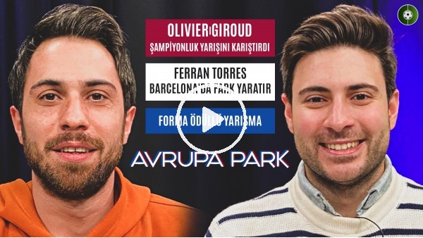 ÖDÜLLÜ YARIŞMA, SERIE A'DA ZİRVE HATTI, DANI ALVES | Doruk Keskin, Emre Gürkaynak | Avrupa Park #10