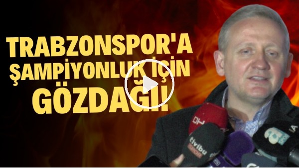 Göksel Gümüşdağ'dan Trabzonspor'a gözdağı!  "Geçmişte biz 8 puandan şampiyonluğu verdik"