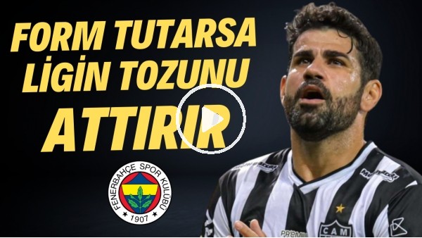 FENERBAHÇE'YE GOL YOLLARINDA KALİTE KATAR | Diego Costa Kimdir? | Haber/Analiz #24