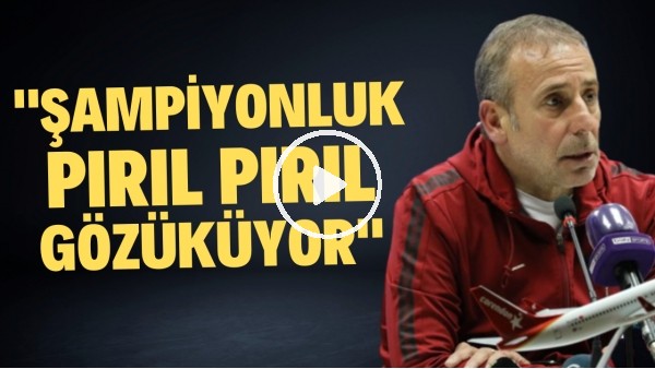 Abdullah Avcı: "Şampiyonluk pırıl pırıl gözüküyor"
