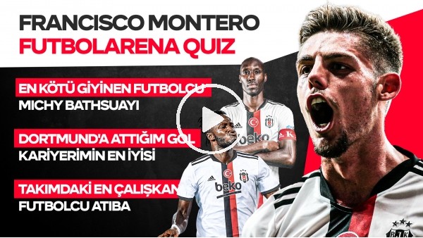 ATİBA'DAN DAHA ÇALIŞKAN FUTBOLCU GÖRMEDİM | Francisco Montero | FutbolArena Quiz #7
