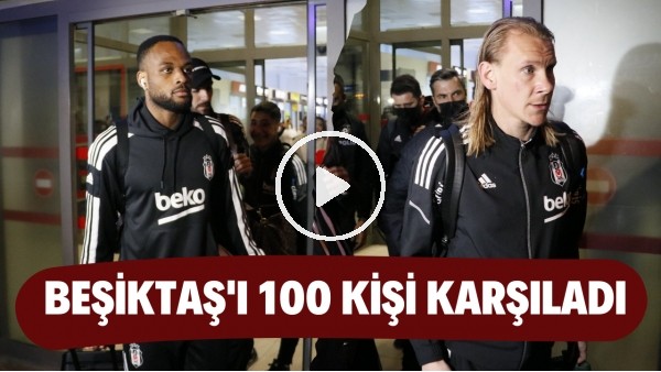 Beşiktaş kafilesini Adana'da 100 kişilik taraftar grubu karşıladı