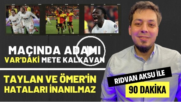 TAYLAN ANTALYALI VE ÖMER BAYRAM'IN YAPTIRDIĞI PENALTILAR İNANILMAZ | Rıdvan Aksu ile 90 dakika