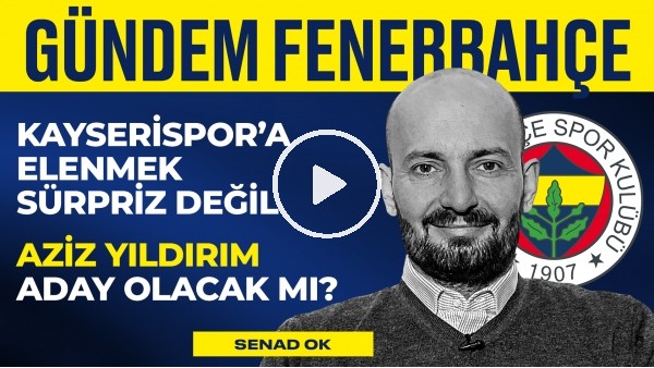 Ferdi Kadıoğlu, İsmail Kartal'ın Sözleri, Hulusi Belgü & Ali Koç | Senad Ok | Gündem Fenerbahçe #2