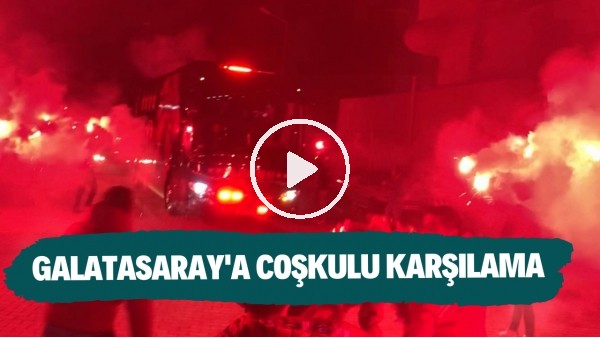 Galatasaray kaafilesi Alanya'da meşale ve tezahüratlarla karşılandı