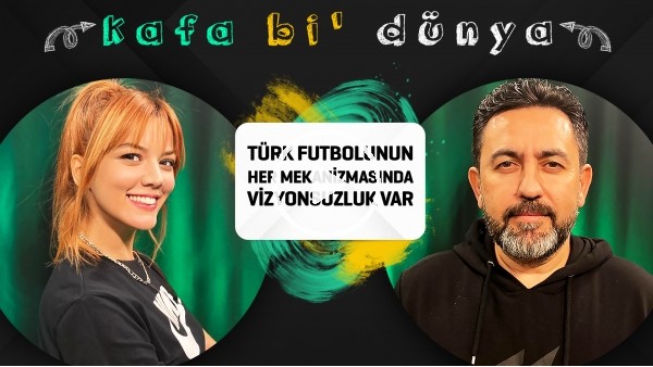 KALİTELİ İNSANLAR ÇALIŞIRSA FUTBOL VİZYONUMUZ OLUR | Mutlu Ulusoy, Fatih Doğan | Kafa Bi' Dünya #14