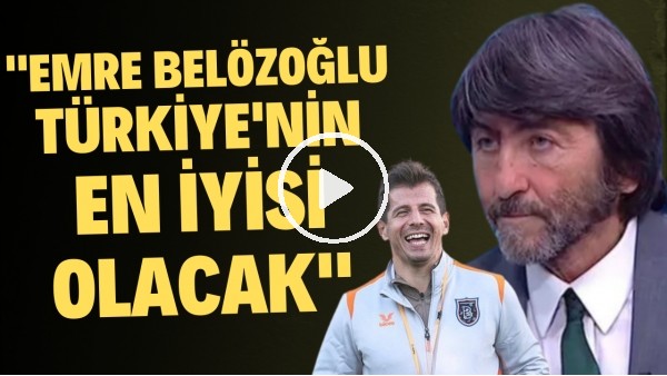 Rıdvan Dilmen, Emre Belözoğlu'nu öve öve bitiremedi! "Türkiye'nin en iyisi olacak"