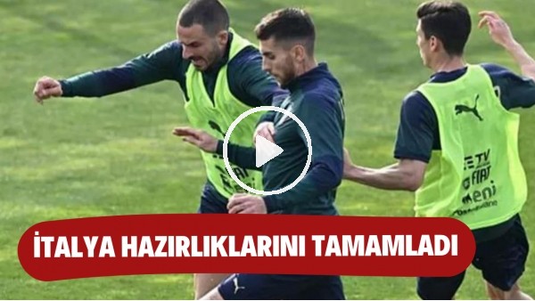 İtalya, Türkiye ile oynayacağı maçın hazırlıklarını tamamladı