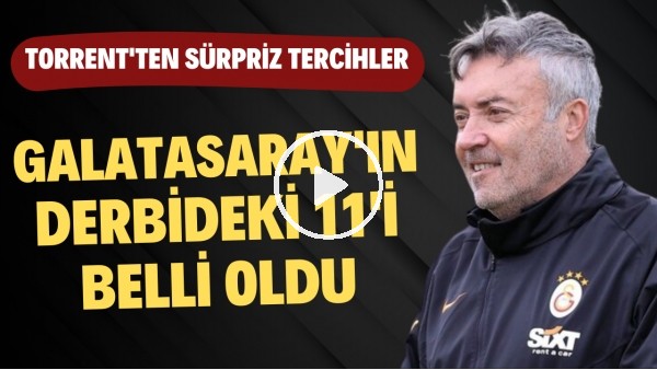 İşte Galatasaray'ın Beşiktaş derbisindeki 11'i