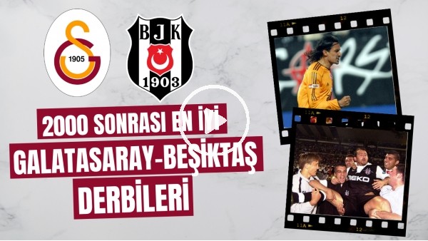 BU DERBİLER UNUTULMAZ! | 2000'den Sonraki En İyi Galatasaray - Beşiktaş Derbileri | FutboList #8