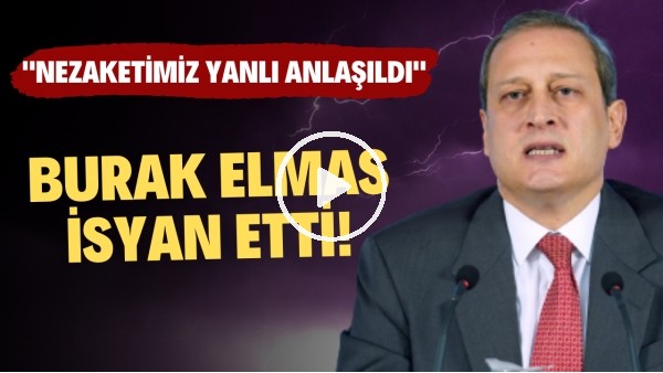 Burak Elmas isyan etti! "Nezaketimiz yanlış anlaşıldı"