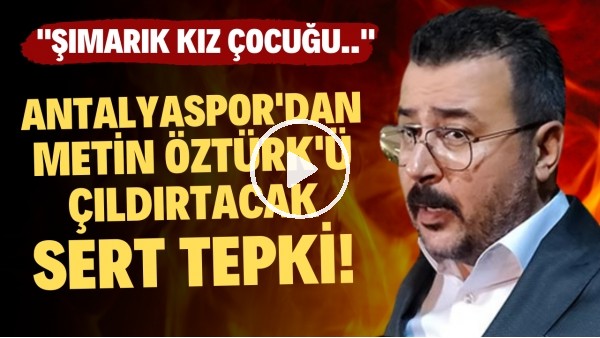 'Antalyaspor'dan Metin Öztürk'ü çıldırtacak 'Nuri Şahin' tepkisi!