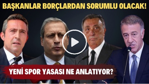 FUTBOLU YÖNETENLER ARTIK DİKEN ÜSTÜNDE! | Spor Yasası Nedir? Neleri Kapsıyor? | Arka Plan #1