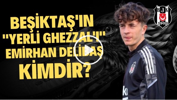 BEŞİKTAŞ'IN ALTYAPISINDAN YENİ CEVHER! | Emirhan Delibaş Kimdir? | Haber/Analiz #49