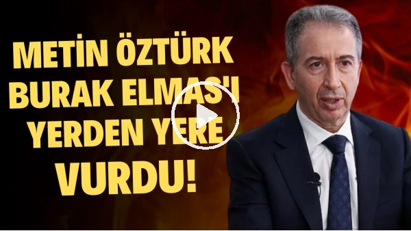Metin Öztürk, Burak Elmas'ı yerden yere vurdu! "Bugünden itibaren başkan olarak tanımıyoruz"