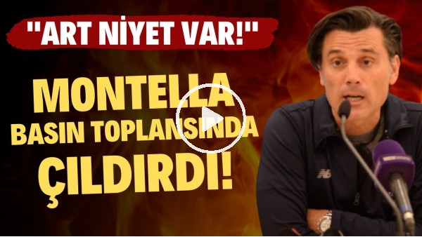 Vincenzo Montella basın toplantısında çıldırdı! "Art niyet var!"