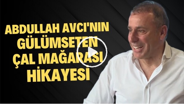 Abdullah Avcı'nın gülümseten Çal Mağarası anısı: "Hocam, Berat'ın yanı biraz boş kalmıyor mu?"