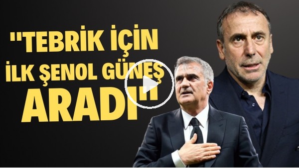 Abdullah Avcı'dan Trabzonluları duygulandıran sözler: "Tebrik etmek için ilk Şenol Güneş aradı"