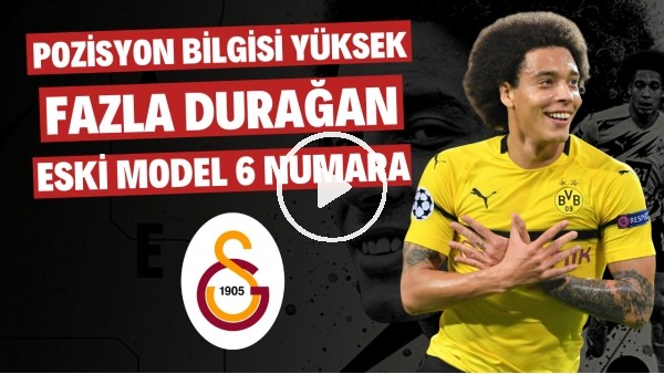'YÜKSEK MAAŞ VERMEYE DEĞER Mİ? | Galatasaray'ın İlgilendiği Axel Witsel Kimdir? | Transfer Arenası #9