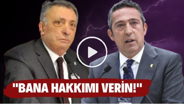 Ahmet Nur Çebi'den Ali Koç isyanı! "Hakkımı bana iade edeceksiniz"