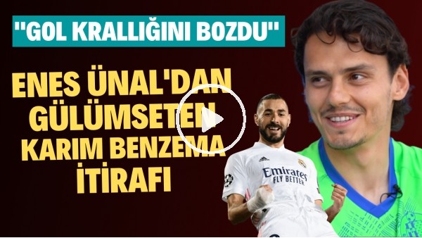 Enes Ünal'dan gülümseten Karim Benzema itirafı: "Gol krallığını bozdu"