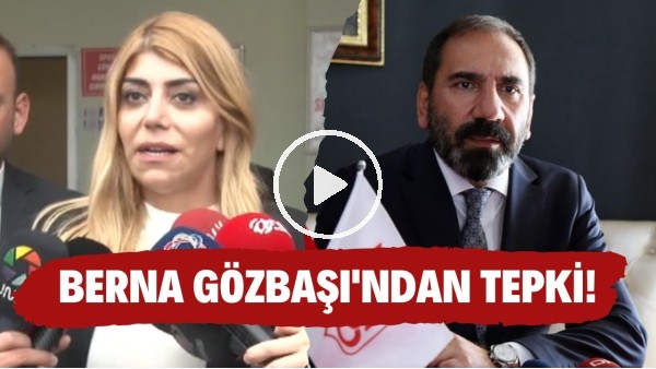 Berna Gözbaşı'ndan Mecnun Otyakmaz'a 'Passolig' tepkisi! "Kendisine yanlış bilgilendime yapılmış"