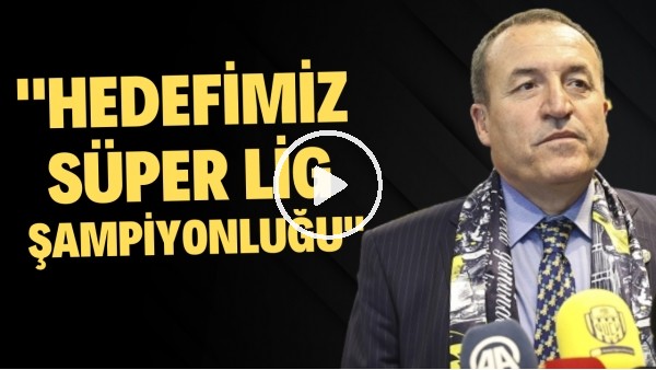 Ankaragücü Başkanı Faruk Koca: "Hedefimiz Süper Lig şampiyonluğu"