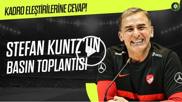 Stefan Kuntz'un basın toplantısı