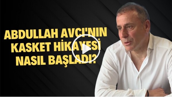 Abdullah Avcı'nın kasket hikayesi nasıl başladı? Trabzonluları duygulandıran sözler