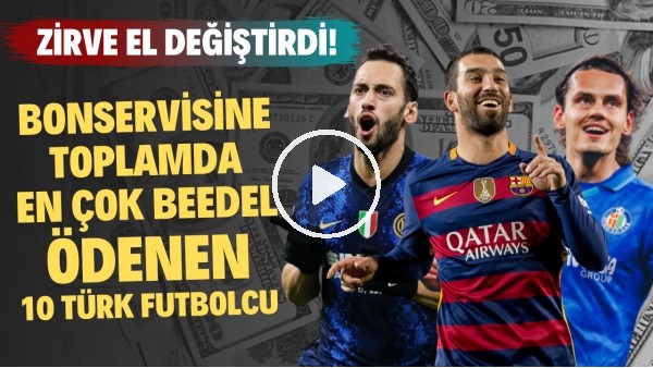 BONSERVİSİNE EN ÇOK BEDEL ÖDENEN TÜRK FUTBOLCULAR | Arda, Enes Ünal, Cengiz Ünder | FutboList #13