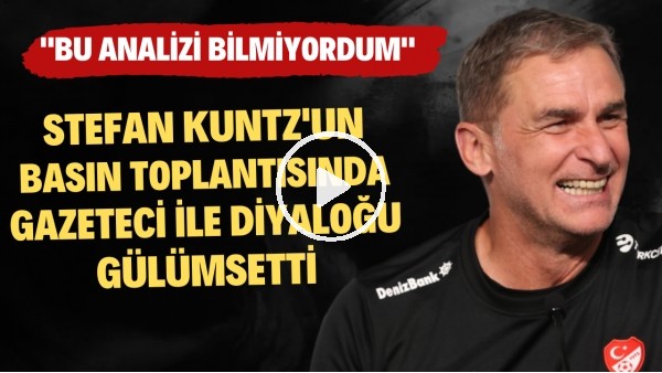 Stefan Kuntz'un basın toplantısında gazeteci ile diyaloğu gülümsetti