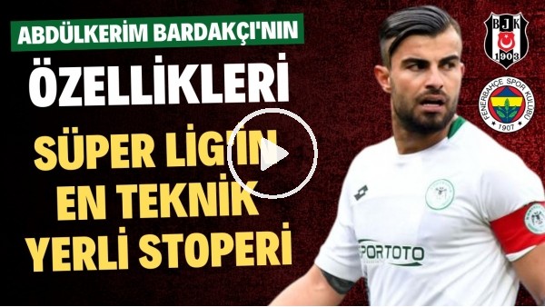 LİGİN EN TEKNİK YERLİ STOPERİ | Abdülkerim Bardakçı Hangi Takıma Gitmeli? | Transfer Arenası #26
