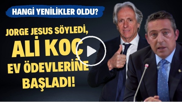 Jorge Jesus söyledi, Ali Koç ev ödevlerine başladı! Hangi yenilikler oldu?